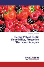 Dietary Polyphenols: Bioactivities, Protective Effects and Analysis