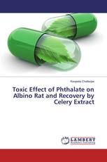 Toxic Effect of Phthalate on Albino Rat and Recovery by Celery Extract