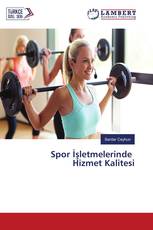 Spor İşletmelerinde Hizmet Kalitesi