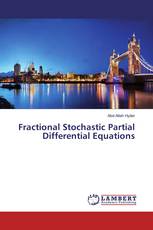 Fractional Stochastic Partial Differential Equations