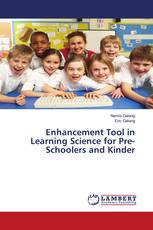 Enhancement Tool in Learning Science for Pre-Schoolers and Kinder