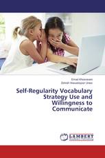 Self-Regularity Vocabulary Strategy Use and Willingness to Communicate