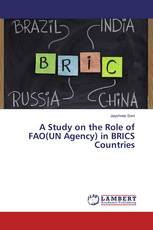 A Study on the Role of FAO(UN Agency) in BRICS Countries
