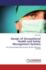 Design of Occupational Health and Safety Management Systems