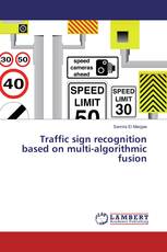 Traffic sign recognition based on multi-algorithmic fusion