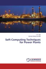 Soft Computing Techniques for Power Plants