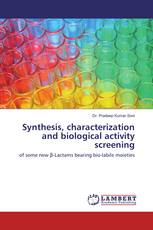 Synthesis, characterization and biological activity screening