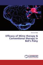 Efficacy of Mime therapy & Conventional therapy in Bell’s Palsy