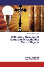 Rethinking Theological Education in Methodist Church Nigeria