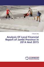 Analysis Of Local Financial Report of Jambi Province in 2014 And 2015