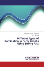 Different Types of Domination in Fuzzy Graphs Using Strong Arcs