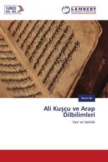 Ali Kuşçu ve Arap Dilbilimleri