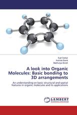 A look into Organic Molecules: Basic bonding to 3D arrangements
