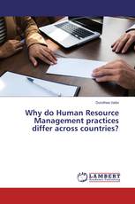 Why do Human Resource Management practices differ across countries?