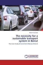 The necessity for a sustainable transport system in Beirut
