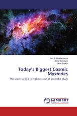 Today’s Biggest Cosmic Mysteries