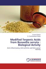 Modified Terpenic Acids from Boswellia serrata : Biological Activity
