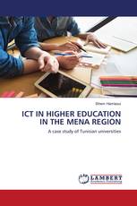 ICT IN HIGHER EDUCATION IN THE MENA REGION