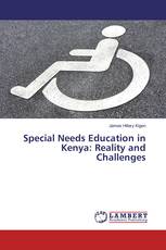 Special Needs Education in Kenya: Reality and Challenges