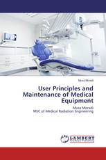 User Principles and Maintenance of Medical Equipment