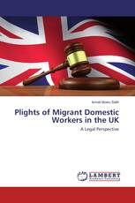 Plights of Migrant Domestic Workers in the UK