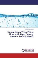 Simulation of Two Phase Flow with High Density Ratio in Porous Media