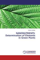 NANONUTRIENTS: Determination of Elements in Green Plants