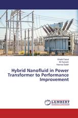 Hybrid Nanofluid in Power Transformer to Performance Improvement