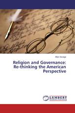 Religion and Governance: Re-thinking the American Perspective