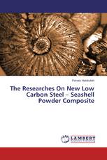 The Researches On New Low Carbon Steel – Seashell Powder Composite