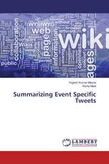 Summarizing Event Specific Tweets
