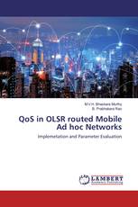 QoS in OLSR routed Mobile Ad hoc Networks