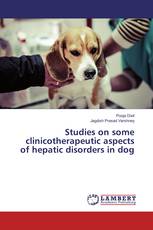 Studies on some clinicotherapeutic aspects of hepatic disorders in dog