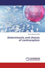 Determinants and choices of contraception