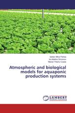 Atmospheric and biological models for aquaponic production systems