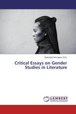 Critical Essays on Gender Studies in Literature