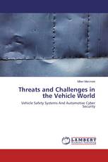 Threats and Challenges in the Vehicle World