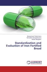 Standardization and Evaluation of Iron Fortified Bread