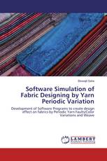 Software Simulation of Fabric Designing by Yarn Periodic Variation