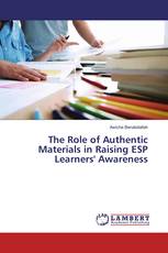 The Role of Authentic Materials in Raising ESP Learners' Awareness