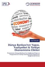 Dünya Bankası'nın Yapısı, Faaliyetleri & Türkiye Ekonomisine Etkileri