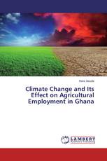 Climate Change and Its Effect on Agricultural Employment in Ghana