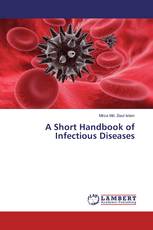 A Short Handbook of Infectious Diseases