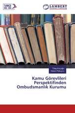 Kamu Görevlileri Perspektifinden Ombudsmanlık Kurumu