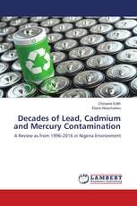 Decades of Lead, Cadmium and Mercury Contamination