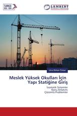Meslek Yüksek Okulları İçin Yapı Statiğine Giriş