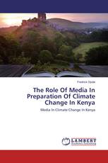 The Role Of Media In Preparation Of Climate Change In Kenya