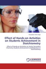 Effect of Hands-on Activities on Students Achievement in Stoichiometry