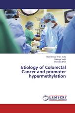 Etiology of Colorectal Cancer and promoter hypermethylation