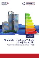 Binalarda Isı Yalıtımı Yoluyla Enerji Tasarrufu